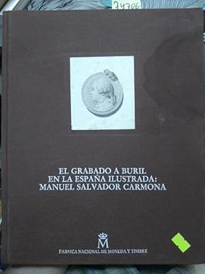 El grabado a buril en la España ilustrada: Manuel Salvador Carmona