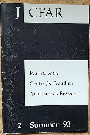 Imagen del vendedor de Journal of the Centre for Freudian Analysis and Research 2 Summer 1993 / Serge Cottet "Should We Analyse The Transference?" / (SL#88)Marc Du Ry "The Father In Phobia" / Danuza Machado "Phobia And Perversion" / Darian Leader "Some Notes On Obsessional Neurosis" / Hats Pepeli "A Short Account Of Obsessional Neurosis In Freud And Lacan" / Claude Leger "An Empty Place" / Vincent Dachy "A Few Rudimentary Remarks About 'The Little Logic of Need'" a la venta por Shore Books