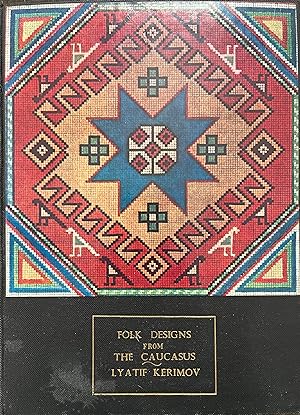 Immagine del venditore per Folk Designs from the Caucasus: For Weaving and Needlework venduto da Object Relations, IOBA