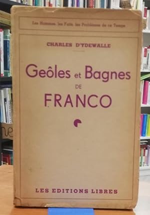 Gêoles et Bagnes de Franco
