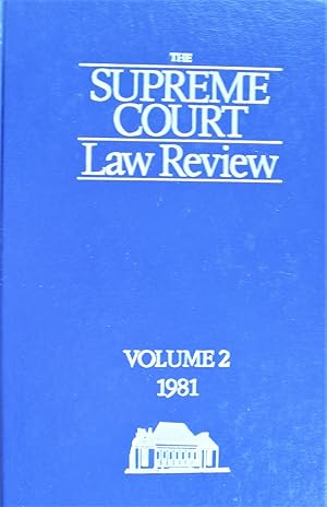 The Supreme Court Law Review. Volume 2 1981