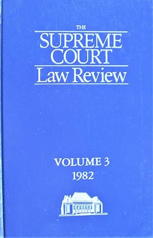 The Supreme Court Law Review. Volume 3 1982