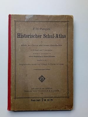 Bild des Verkufers fr F. W. Putzgers Historischer Schul-Atlas zur alten, mittleren und neuen Geschichte In 68 Haupt- und 71 Nebenkarten zum Verkauf von Antiquariat Smock