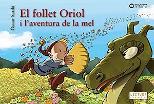 Imagen del vendedor de El follet Oriol i l'aventura de la mel a la venta por Imosver