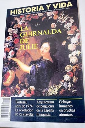 Seller image for Historia y Vida, Ao 1994, n 313:: La guirnalda de Julie, un libro y un amor del siglo XVII; Roso de Luna y la Msica; La maldicin de los hijos de Plope; Ignacio de Luzn y la Potica; Portugal, abril de 1974: La revolucin de los claveles; El ltimo gobierno constitucional del reinado de Alfonso XIII; La comunicacin en la Prehistoria; Alella, tierra de vias, escribe su historia; Emmy de Goering, primera dama del III Reich; Carlos II el Malo de Navarra; Mxico y su revolucin vistos por Hollywood; Arquitectura de posguerra en Espaa; Exposicin de arte islmico en Venecia; La captura del buque Mar Cantbrico; Cobayas humanos en pruebas atmicas en los aos 50 for sale by Alcan Libros