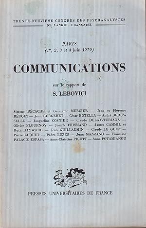 Image du vendeur pour Trente-neuvime Congrs des Psychanalystes de Langue Franaise. - Communication sur le Rapport de S. Lebovici. - Paris (1er, 2, 3 et 4 juin 1979). mis en vente par PRISCA