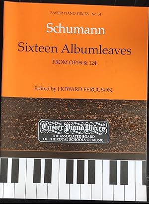 Schumann Sixteen Albumleaves, from Op.99 and 124 (Easier Piano Pieces)