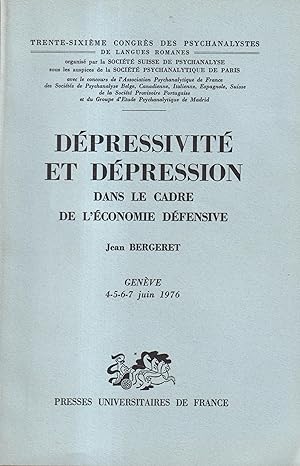 Seller image for Dpressivit et dpression dans le cadre de l'conomie dfensive. - Genve, 4-5-6-7 juin 1976. for sale by PRISCA