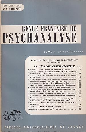 Image du vendeur pour Revue Franaise de Psychanalyse. - Tome XXXI - N 4 - Juillet/Aot 1967 - XXIV Congrs International de Psychanalyse (Amsterdam, 1965). - La Nvrose Obsessionnelle. mis en vente par PRISCA