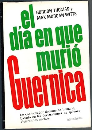 Seller image for EL DA EN QUE MURI GUERNICA for sale by Librera Dilogo