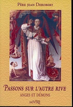 Seller image for Passons sur l'autre rive : Anges et dmons for sale by Librairie Le Nord