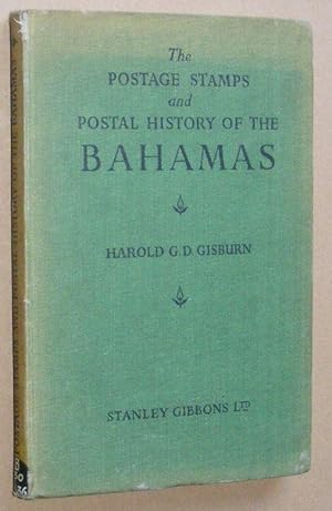 The Postage Stamps and Postal History of the Bahamas