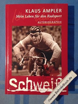 Mein Leben für den Radsport : Autobiographie.
