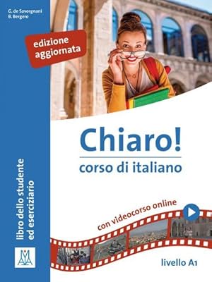 Bild des Verkufers fr Chiaro! A1. Einsprachige Ausgabe. Kurs- und Arbeitsbuch mit Beiheft : Corso di italiano zum Verkauf von AHA-BUCH GmbH