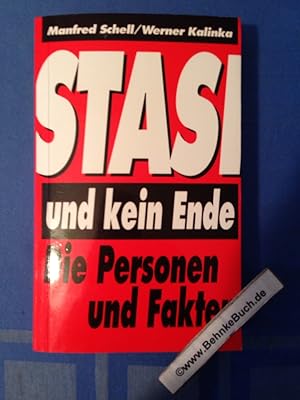 Bild des Verkufers fr Stasi und kein Ende : die Personen und Fakten. (Inclusive Faltblatt). Manfred Schell ; Werner Kalinka. zum Verkauf von Antiquariat BehnkeBuch