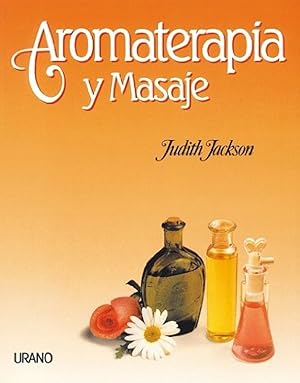 Imagen del vendedor de Aromaterapia Y Masaje (Spanish Edition) a la venta por Von Kickblanc