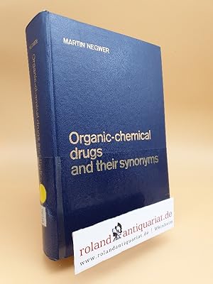Seller image for Organic-chemical drugs and their synonyms: (an international survey) Volume III. for sale by Roland Antiquariat UG haftungsbeschrnkt