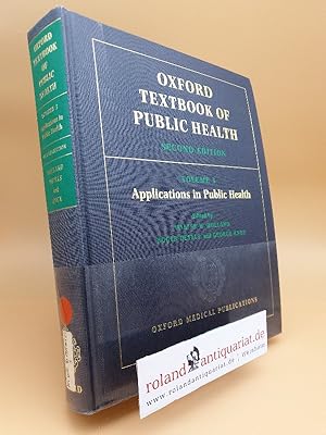 Bild des Verkufers fr Oxford Textbook of Public Health: Volume 3. Applications in Public Health (Oxford Medical Publications) zum Verkauf von Roland Antiquariat UG haftungsbeschrnkt