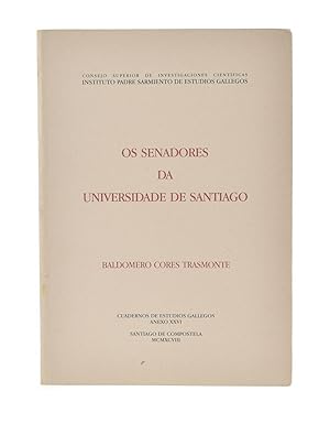 Imagen del vendedor de OS SENADORES DA UNIVERSIDADE DE SANTIAGO a la venta por Librera Monogatari