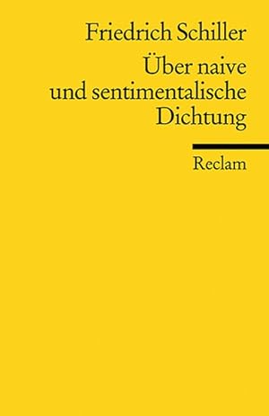 Seller image for ber naive und sentimentalische Dichtung (Reclams Universal-Bibliothek) for sale by Gerald Wollermann