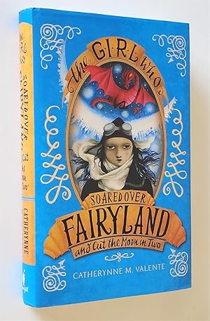 Imagen del vendedor de The Girl Who Soared over Fairyland and Cut the Moon in Two a la venta por Time Traveler Books