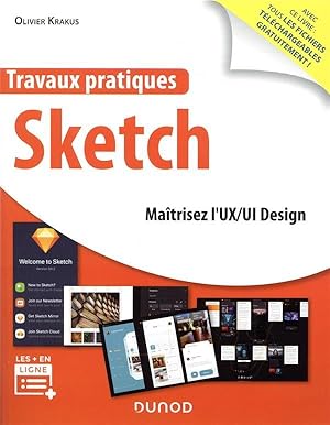 travaux pratiques ; Sketch ; maitrisez l'UX/UI design