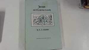 Bild des Verkufers fr Jonson and Elizabethan Comedy: Essays in Dramatic Rhetoric zum Verkauf von Goldstone Rare Books