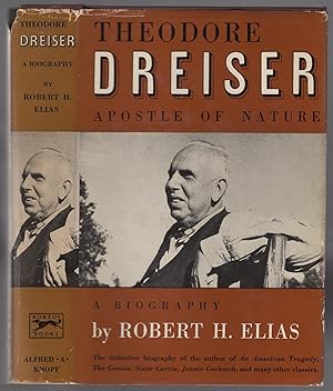 Image du vendeur pour Theodore Dreiser: Apostle of Nature mis en vente par Between the Covers-Rare Books, Inc. ABAA
