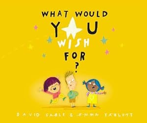 Seller image for What Would You Wish For? (Hardcover) for sale by Grand Eagle Retail