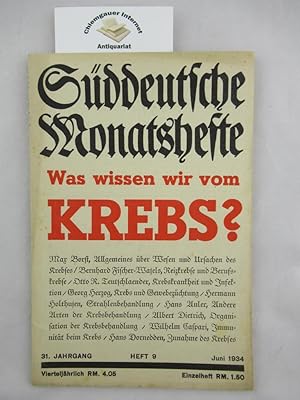 Seller image for Was wissen wir vom Krebs? Sddeutsche Monatshefte. 31. Jahrgang Heft 9. for sale by Chiemgauer Internet Antiquariat GbR