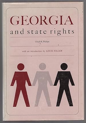 Bild des Verkufers fr Georgia and States Rights zum Verkauf von Between the Covers-Rare Books, Inc. ABAA
