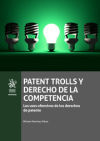 Image du vendeur pour Patent Trolls y Derecho de la Competencia mis en vente par AG Library
