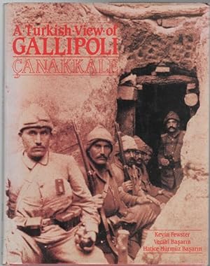 Seller image for A Turkish View of Gallipoli . Canakkale. for sale by Time Booksellers