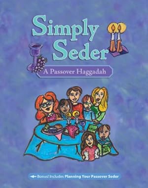 Seller image for Simply Seder: A Passover Haggadah and Family Seder Planner by Dena Neusner [Paperback ] for sale by booksXpress