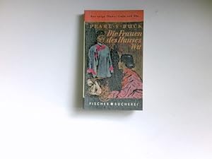 Seller image for Die Frauen des Hauses Wu : Roman. Roman. Deutsch von Justinian Frisch / Fischer ; 5. for sale by Antiquariat Buchhandel Daniel Viertel