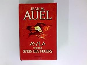 Imagen del vendedor de Ayla und der Stein des Feuers: Ayla 5 (Kinder Der Erde / Earth's Children) a la venta por Antiquariat Buchhandel Daniel Viertel