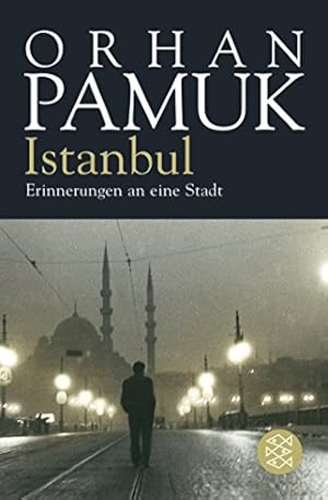 Image du vendeur pour Istanbul : Erinnerungen an eine Stadt. Aus dem Trk. von Gerhard Meier mis en vente par Antiquariat Buchhandel Daniel Viertel