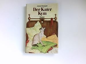 Bild des Verkufers fr Der Kater Kym : Roman. bers. von Ida Koch-Loepringen. zum Verkauf von Antiquariat Buchhandel Daniel Viertel