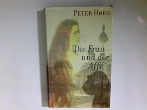 Seller image for Die Frau und der Affe : Roman. Aus dem Dn. von Monika Wesemann for sale by Antiquariat Buchhandel Daniel Viertel