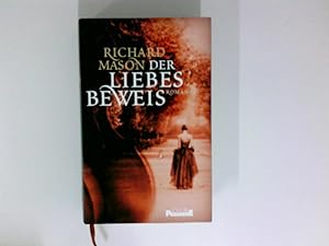 Der Liebesbeweis : Roman / Richard Mason. Dt. von Elfriede Peschel / Club-Premiere