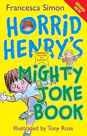 Imagen del vendedor de Horrid Henry's Mighty Joke Book a la venta por Antiquariat Buchhandel Daniel Viertel