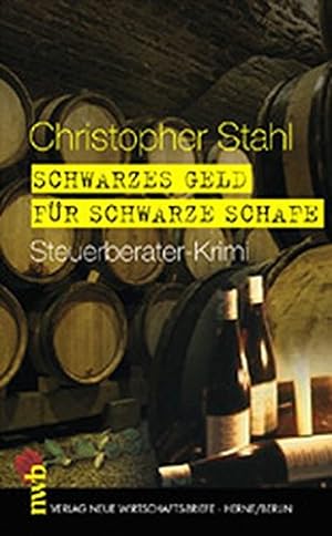Seller image for Schwarzes Geld fr schwarze Schafe : Steuerberater-Krimi. for sale by Antiquariat Buchhandel Daniel Viertel