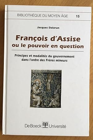 François d'Assise ou le pouvoir en question n°15. Bibliothèque du moyen-âge.