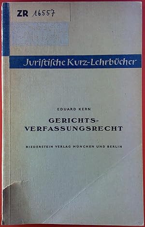 Imagen del vendedor de GERICHTSVERFASSUNGSRECHT. Juristische Kurz-Lehrbcher. a la venta por biblion2