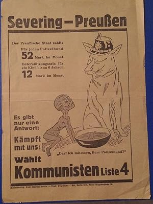 Bild des Verkufers fr Whlt Kommunisten Liste 4 - Severing - Preuen zum Verkauf von Klaus Kreitling
