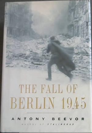 Image du vendeur pour The Fall of Berlin 1945 mis en vente par Chapter 1