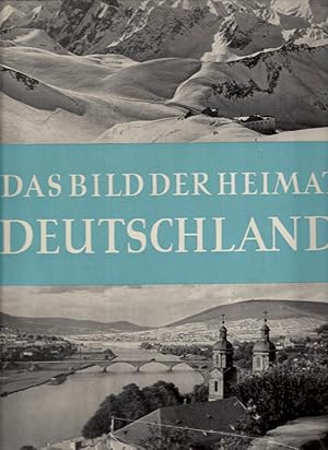 Seller image for Das Bild der Heimat - Deutschland; Mit zahlreichen Abbildungen - Herausgegeben von Theodor Mller-Alfeld, Peter Dreessen und Dr. Willy Eggers - Vorsatzkarte von Rainer Schmidt - Schutzumschlag und Einband von Werner Brger - 6. Auflage 1958 - Enthlt: Landschaft an der Nordsee - Zwischen Niederrhein und Elbe - Deutsches Mittelgebirge - Zwischen Main und Bodensee - Das Hochgebirge - Zwischen Alpen und Bhmerwald - An Oder, Spree und Havel - Land an der Ostsee for sale by Walter Gottfried