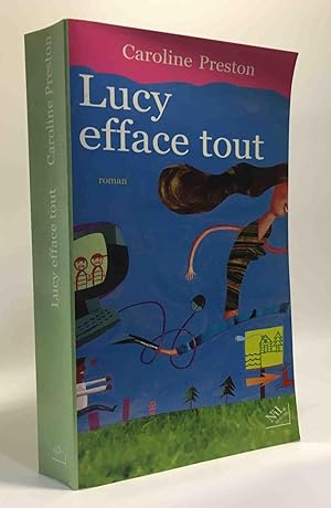 Seller image for Lucy efface tout for sale by crealivres