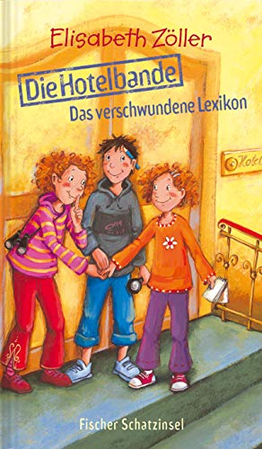 Bild des Verkufers fr Die Hotelbande: Das verschwundene Lexikon (Kinderbuch Hardcover) zum Verkauf von Modernes Antiquariat an der Kyll