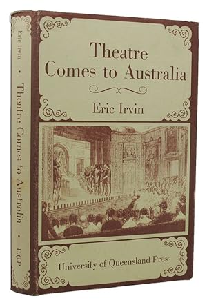 Imagen del vendedor de THEATRE COMES TO AUSTRALIA a la venta por Kay Craddock - Antiquarian Bookseller
